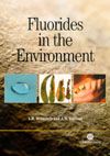 Fluorides in the Environment Effects on Plants and Animals (        -   )